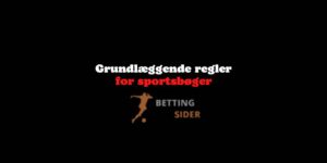 Grundlæggende regler for sportsbøger