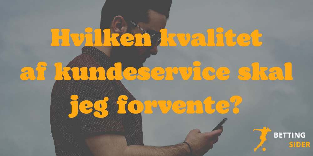 Kvalitet af Kundeservice