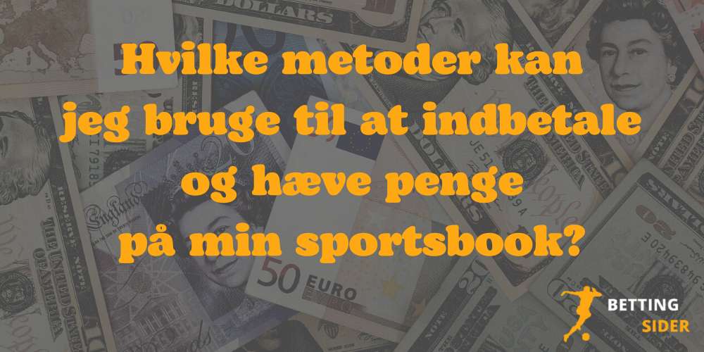 Sportbook Betalingsmetoder