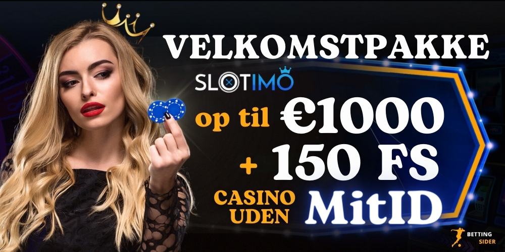 Slotimo casino uden MitID kampagner