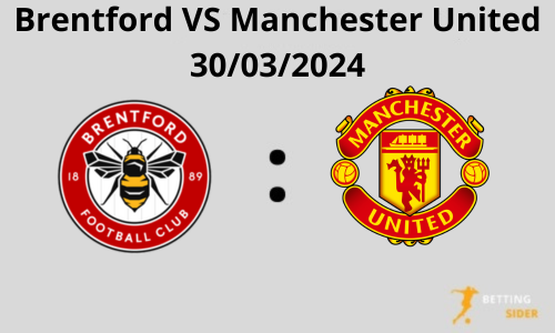 Brentford VS Manchester United