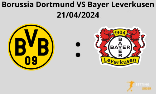 Borussia Dortmund VS Bayer Leverkusen