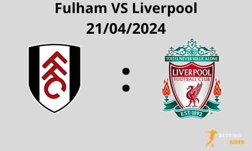 Fulham VS Liverpool