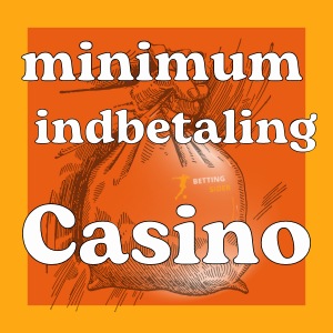 minimum indbetaling casino