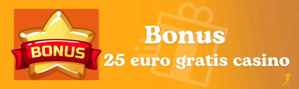 25 euro gratis casino