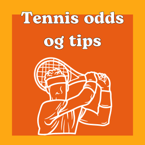 Tennis odds og tips